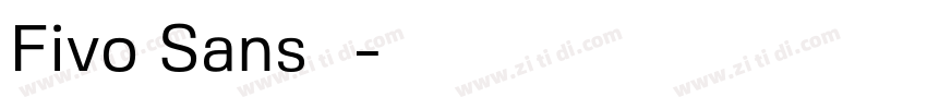 Fivo Sans 粗体字体转换